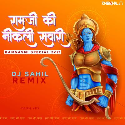 Ramji Ki Nikali Sawari (2K21 Mix) Dj Sahil Remix